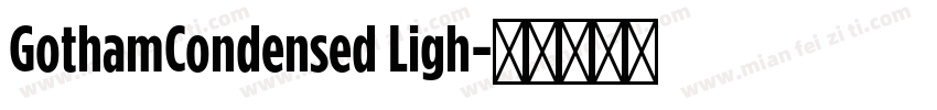 GothamCondensed Ligh字体转换